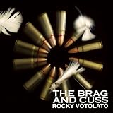 Rocky Votolato - Brag & Cuss