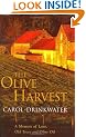 The Olive Harvest: A Memoir of Love, Old Trees, and Olive Oil