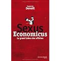 Sexus �conomicus : Le grand tabou des affaires