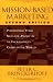 Mission-Based Marketing: Positioning Your Not-for-Profit in an Increasingly Competitive World (Wiley Nonprofit Law, Finance and Management Series)