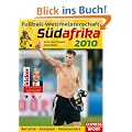 Fussball-Weltmeisterschaft S�dafrika 2010: Berichte / Analysen / Kommentare