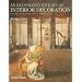 An Illustrated History of Interior Decoration: From Pompeii to Art Nouveau