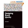 Designing Brand Identity: An Essential Guide for the Whole Branding Team