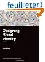 Designing Brand Identity: An Essential Guide for the Whole Branding Team
