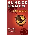 Hunger Games, tome 2 : L'embrasement - version fran�aise