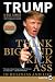 Think BIG and Kick Ass in Business and Life LP