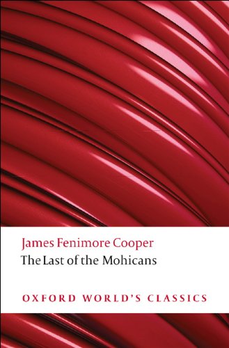 The Last of the Mohicans (Oxford World's Classics) 