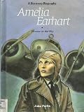 Amelia Earhart: Pioneer in the Sky (Discovery Biographies)