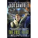 Relentless (Lost Fleet)by Jack Campbell