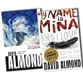 David Almond 2 Books Collection Pack Set RRP: �12.98 (Skellig, My Name is Mina)