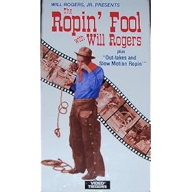 Ropin Fool With Will Rogers [VHS]