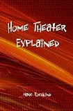 Home Theater Explained