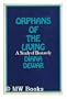 Orphans of the living: A study of bastardy
