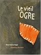 Le vieil ogre