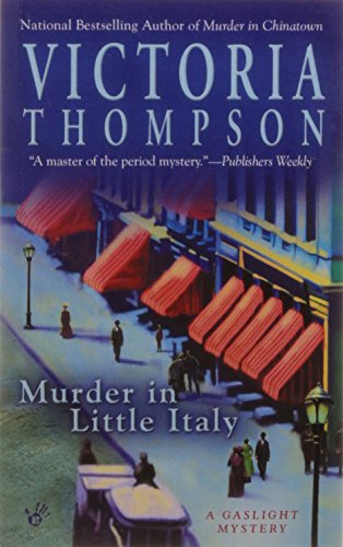 Murder in Little Italy (A Gaslight Mystery), by Victoria Thompson