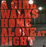 Ost: a Girl Walks Home Alone a