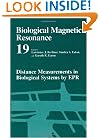 Biological Magnetic Resonance: Volume 19: Distance Measurements in Biological Systems by EPR (v. 19)