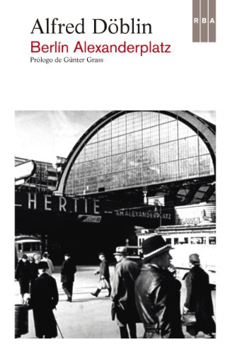 Berlín Alexanderplatz (NARRATIVAS) (Spanish Edition)