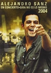 Alejandro Sanz en Conierto: Gira No Es lo Mismo 2004