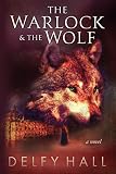 The Warlock and the Wolf (The Naturalist Book 1)
