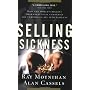 Selling Sickness by R Moynihan