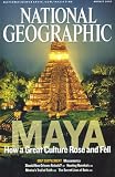 NATIONAL GEOGRAPHIC AUGUST 2007, VOL 212, NO 2 [COVER STORY: MAYA HOW A GREAT CULTURE ROSE AND FELL] (Single Issue Magazine)