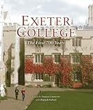 Exeter College : the first 700 years