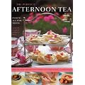 The Perfect Afternoon Tea Book: Create the Perfect Teatime Celebration with 80 Classic Tea-time Treats
