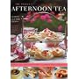 The Perfect Afternoon Tea Book: Over 70 Tea-Time Treats