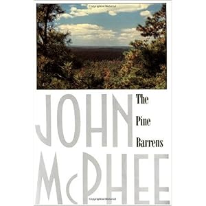 The Pine Barrens by John McPhee