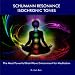 Schumann Resonance Isochronic Tones: The Most Powerful Brainwave Entrainment For Meditation