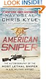 American Sniper: The Autobiography of the Most Lethal Sniper in U.S. Military History