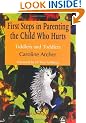 First Steps in Parenting the Child Who Hurts: Tiddlers and Toddlers