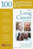 100 Questions & Answers About Lung Cancer, Second Edition
