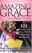 Amazing Grace for Mothers: 101 Stories of Faith, Hope, Inspiration & Humor
