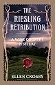 The Riesling Retribution: A Wine Country Mystery