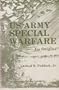 Us Army Special Warfare, Its Origins, Psychological and Unconventional Warfare 1941-1952