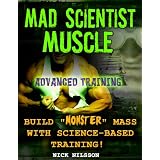 Mad Scientist Muscle: Advanced Training