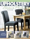 Singer Upholstery Basics Plus: Complete Step-By-Step Photo Guide [SINGER UPHOLSTERY BASICS]