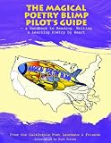 The Magical Poetry Blimp Pilots Guide