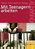 Mit Teenagern arbeiten: "Kreaktiv - Wie geht das?" - Tobias Faix, Kathrin Hohage