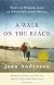 A Walk on the Beach: Tales of Wisdom From an Unconventional Woman
