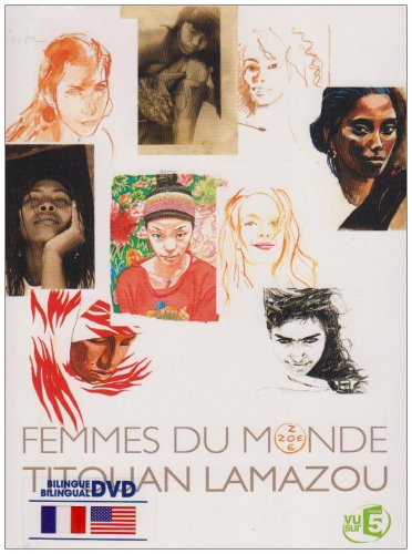 Femmes du Monde - Titouan Lamazou [Edizione: Francia]