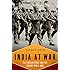 India At War: The Subcontinent and the Second World War