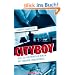 Cityboy. Geld, Sex und Drogen im Herzen des Londoner Finanzdistrikts