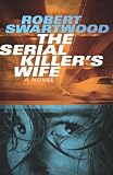 The Serial Killer's Wife