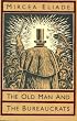The Old Man and the Bureaucrats (Phoenix Fiction)