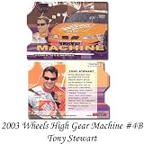 Press Pass Wheels High Gear Machine '03 Tony Stewart Premium Card