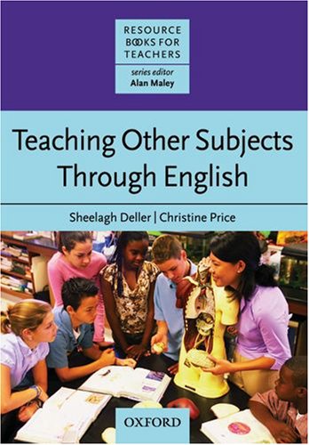 Teaching Other Subjects Through English (CLIL) (Resource Books for Teachers S)