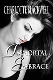 Immortal Embrace (Embrace Series)